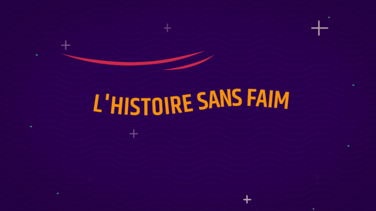 L'Histoire sans faim